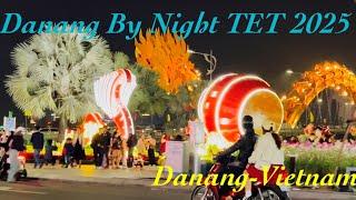 Danang By Night TET 2025…. Danang - Vietnam - Mimi Diessel