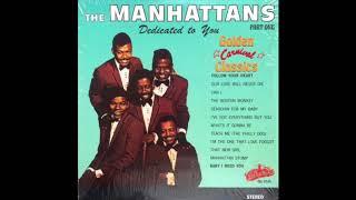 The Manhattans - I'm The One That Love Forgot