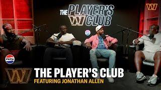 DT Jonathan Allen Sits Down with the GREATS Fletcher, Moss, and Springs | The Player’s Club