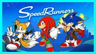 Knuckles, Sonic and Tails gotta go fast in Speedrunners!