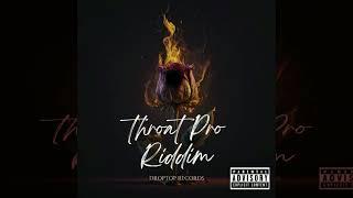 Throat Pro Riddim Instrumental (Droptop Records)