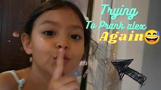 ATE SAM TRYING TO PRANK ALEX AGAIN