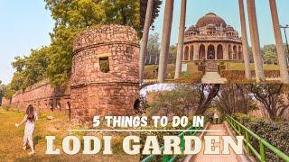 Heritage Walk to Lodi Garden | 5 Things to do | Sikandar Lodi Tomb | Bara Gumbad