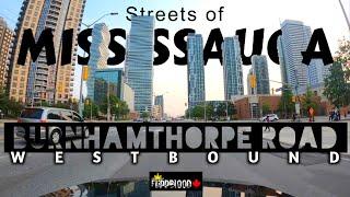 Streets of MISSISSAUGA  //  BURNHAMTHORPE Road (westbound)  //  Driving Tour (4K)  //  2023