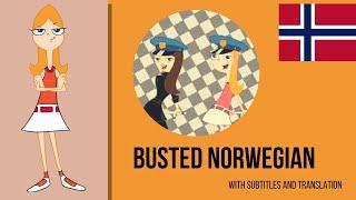 Phineas and Ferb: Busted (Du er ferdig) Norwegian S&T