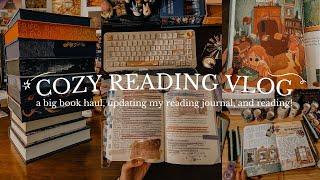 cozy reading vlog  huge book haul, updating my reading journal, reading books 