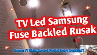 TV Led Samsung Backled Rusak Berkedip-kedip