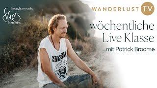 Wanderlust TV | Vinyasa Yoga Live Klasse - Emotionale Stabilität mit Patrick Broome