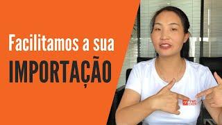 Como te ajudamos a importar da China - Two Chen
