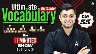 Ultimate Vocabulary for All SSC Exams | The 11 Minute Show by Shanu Sir | SSC ADDA247