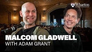 Malcolm Gladwell & Adam Grant on Acknowledging Your Mistakes — Authors@Wharton