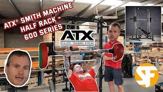 SAM REVIEWS: ATX® Smith Machine Half Rack 600