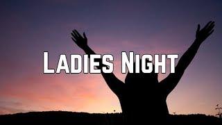 Kool & The Gang - Ladies Night (Lyrics)