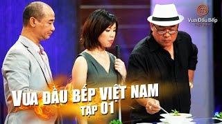 MasterChef Vietnam - Vua Đầu Bếp 2015 - TẬP 1 - FULL HD - 05/09/2015