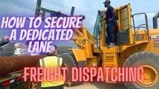 How To Secure Dedicated Lanes (Freight Dispatching) By: K&K Logistics