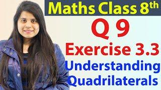 Q 9 - Ex 3.3 - Understanding Quadrilaterals - NCERT Maths Class 8th - Ch 3