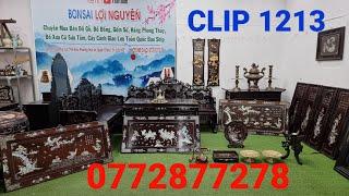 Clip 1213 (19/1/2023) Đồ Gỗ Xưa Cũ Cẩn Ốc Đẹp Rẽ, Tranh Tứ Quý, Lư Đồng, Tranh Vẽ Vàng, Mekong ltk