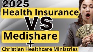 What does Medishare Cost in 2025 VS CHM Christian Healthcare Ministries  and compared to health ins