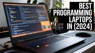 Top 5 BEST Programming Laptops in 2024