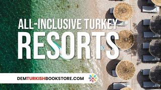 Turkey’s Best All-Inclusive Resorts: Antalya, Belek, Bodrum & Fethiye!