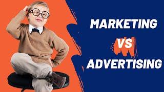 Marketing vs Advertising easy explained | 2020 - Tip 05