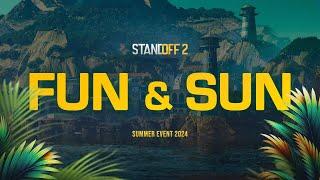 FUN&SUN | Update 0.29.0 Trailer | Standoff 2