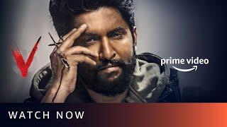 V - Watch Now | Nani, Sudheer Babu, Aditi Rao Hydari, Nivetha Thomas | Amazon Prime Video