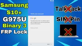 SM G975U Android 10 Binary 3 FRP Lock | Samsung S10+ Google Account Bypass