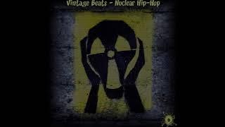 Vintage Beats – Nuclear Hip-Hop (2015) [FULL ALBUM]