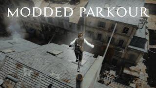 This is what AC Unity's Modded Parkour Look Like (Is it any Better?)