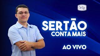 Sertão Conta Mais - 16/12/2024