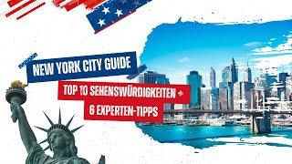  New York City Guide: Top 10 Sehenswürdigkeiten + 6 Experten-Tipps | Vom USA-Reisen Experten