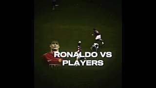 RONALDO VS PLAYERS  #futebolbrasileiro #futebol #ronaldo #manchesterunited