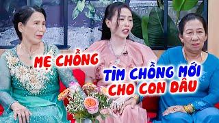 Nàng dâu KHÓC NỨC NỞ mẹ chồng TÌM CHỒNG MỚI cho con dâu khiến MC Quyền Linh XÓT XA NGHẸN LÒNG