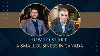 How to start a Small Business in Canada!