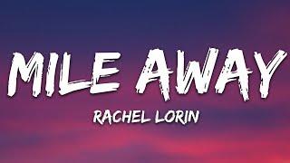 Rachel Lorin - Mile Away (Lyrics) [7clouds Release]