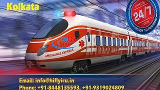 Hire HIFLY ICU Train Ambulance in Kolkata with Advanced Life Support Facility