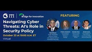 Bridge for Innovation - Navigating Cyber Threats: AI's Role in Security Policy