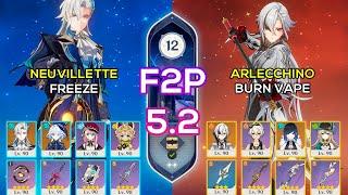 [F2P] C0 Arlecchino Burn Vape & C0 Neuvillette Freeze | Spiral Abyss 5.2 | Genshin Impact