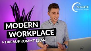 Modern Workplace | Diese Dinge sind besonders wichtig