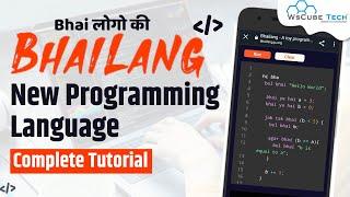 BHAILANG: New Programming Language - Fully Explained