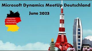 Dynamics Meetup June 2023