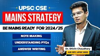 A Comprehensive Strategy for UPSC CSE Mains!