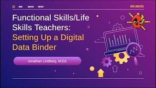 Functional Skills/Life Skills Teachers: Setting Up a Digital Data Binder