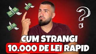 Cum Strangi 10.000 De Lei Rapid !