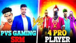 PVS GAMING & SRM VS 4 WORLD PRO PLAYERS || 2 VS 4 MOST KILLS CHALLENGE||Free Fire India