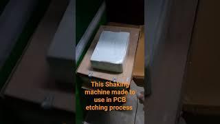 Shaking machine for PCB etching process