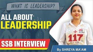 LEADERSHIP QUALITIES | BY SHREYA MA'AM | SSB WORLD FDA