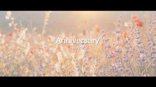 平井 大 / Anniversary（Lyric Video）