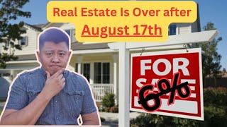 Real Estate Will Change Forever: What Buyers and Sellers Need To Know After Aug 17th 2024